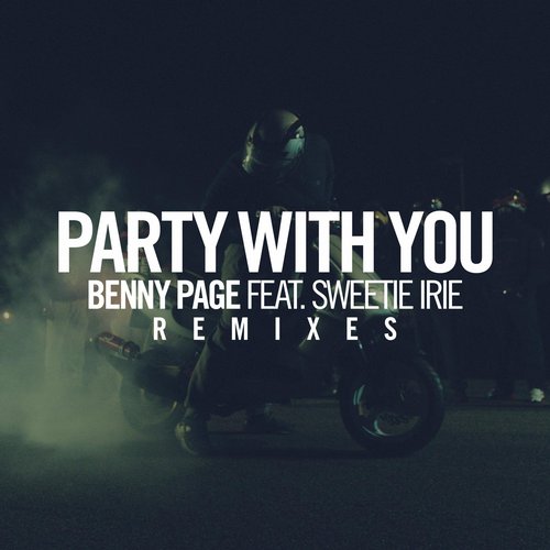 Benny Page feat. Sweetie Irie – Party With You (Remixes)