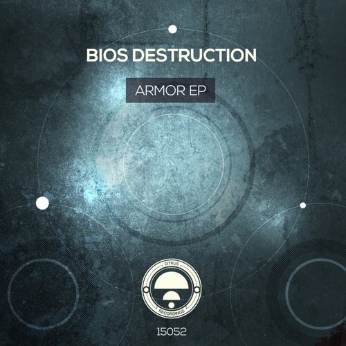 Bios Destruction – Armor EP