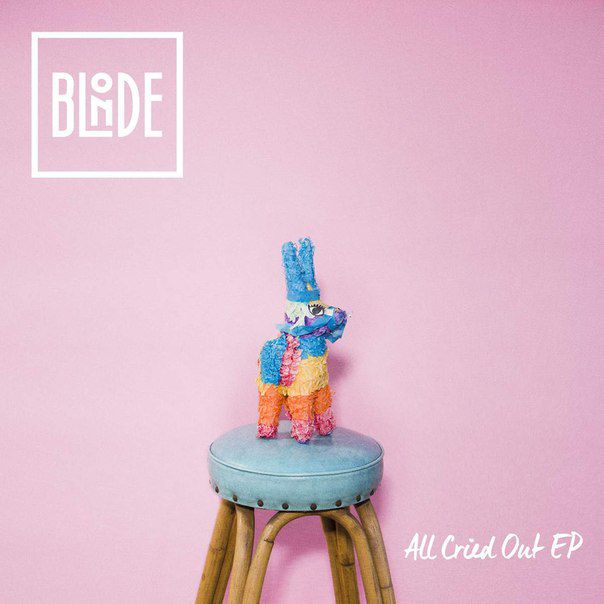 Blonde & Alex Newell – All Cried Out (The Remixes)