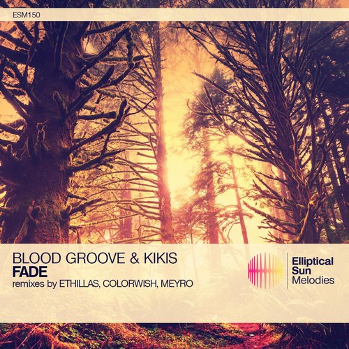 Blood Groove & Kikis – Fade