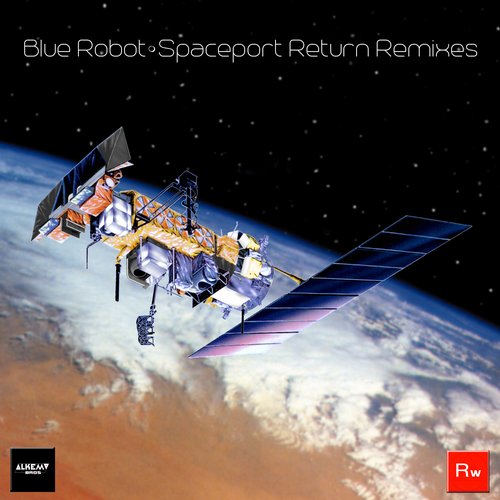 Blue Robot – Spaceport Return Remixes