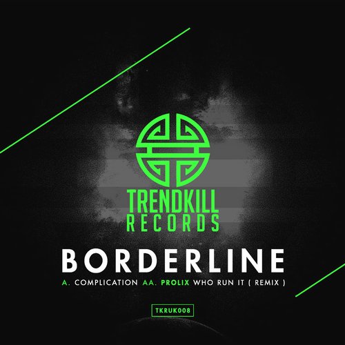 Borderline & Prolix – Complication