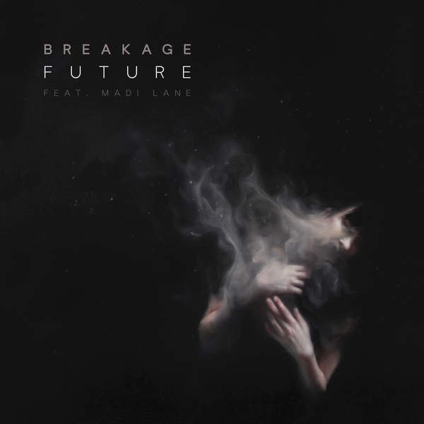 Breakage feat. Madi Lane – Future
