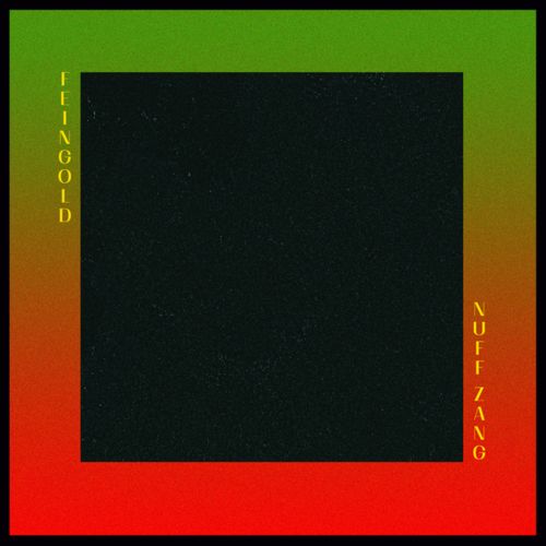 Feingold – Nuff Zang