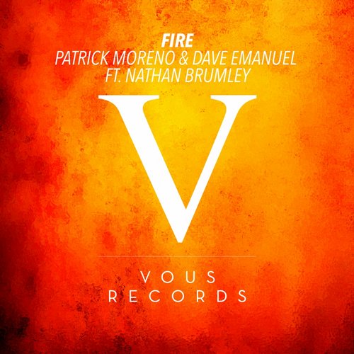 Dave Emanuel, Nathan Brumley, Patrick Moreno – Fire