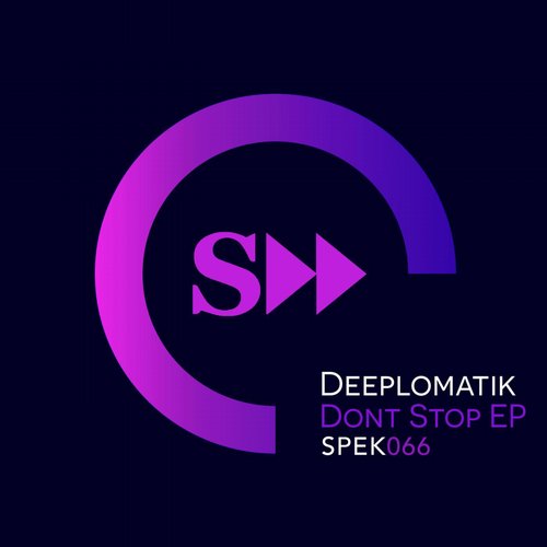 Deeplomatik – Don’t Stop EP
