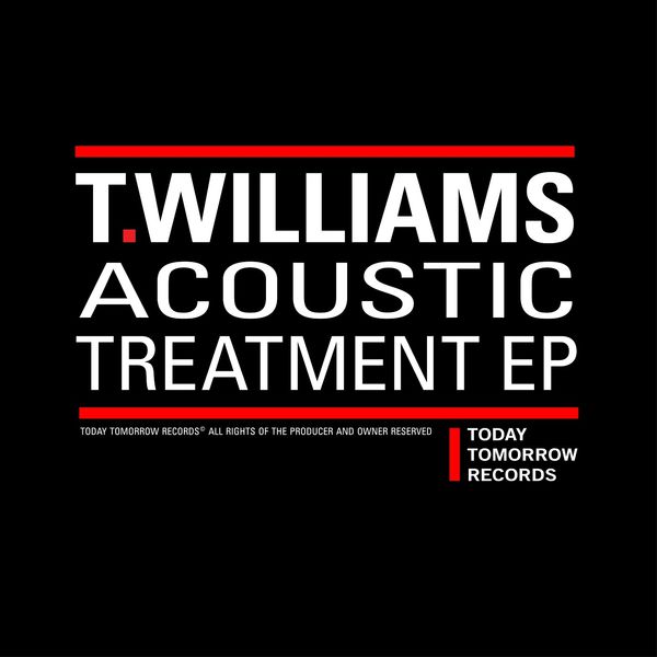 T.Williams – Acoustic Treatment EP