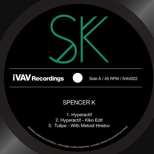 Spencer K – Hyperactif EP