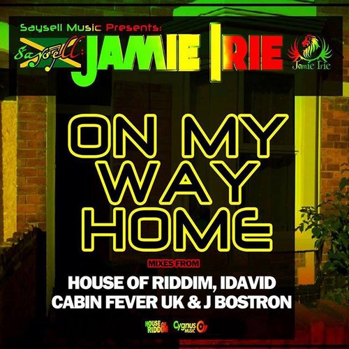 Jamie Irie & House of Riddim – On My Way Home