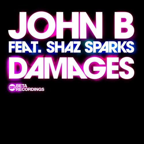 John B. feat. Shaz Sparks – Damages
