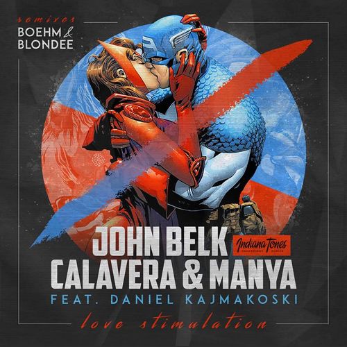 John Belk, Calavera & Manya – Love Stimulation