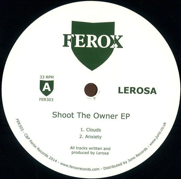 Lerosa – Shoot The Owner EP