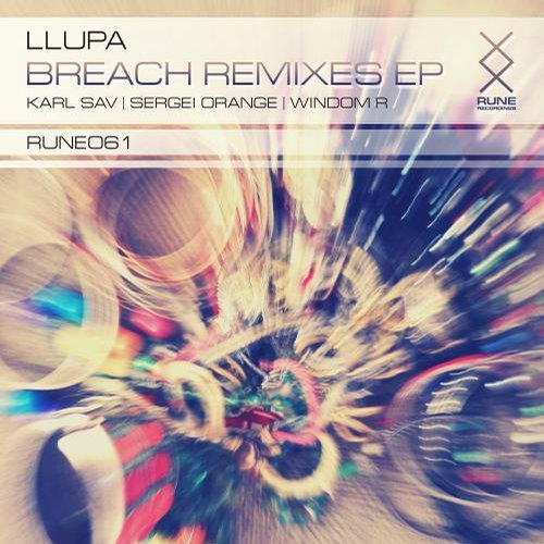 Llupa – Breach Remixes