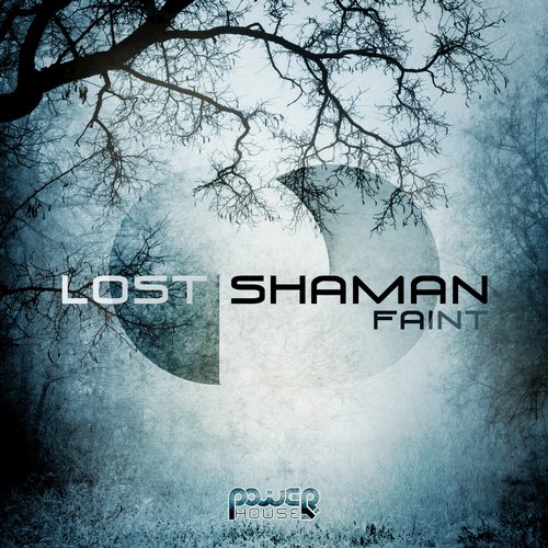 Lost Shaman – Faint