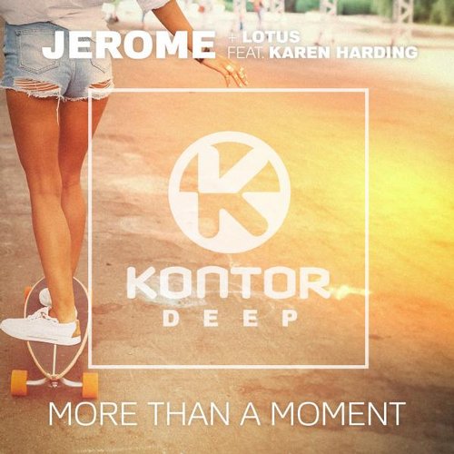 Lotus & Jérome feat. Karen Harding – More Than a Moment