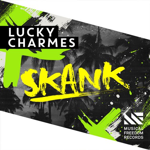 Lucky Charmes – Skank