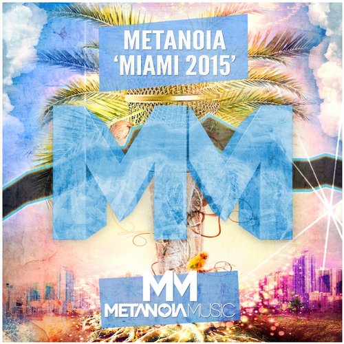 Metanoia Miami 2015 Sampler