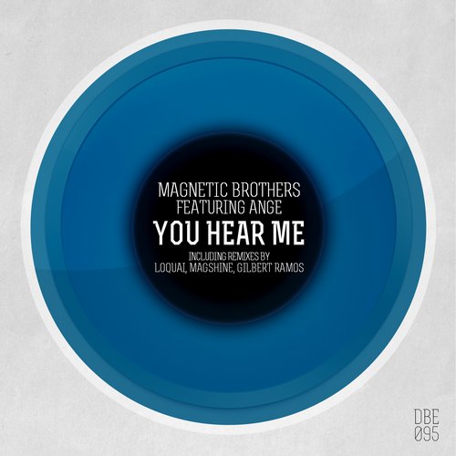 Magnetic Brothers feat. Ange – You Hear Me