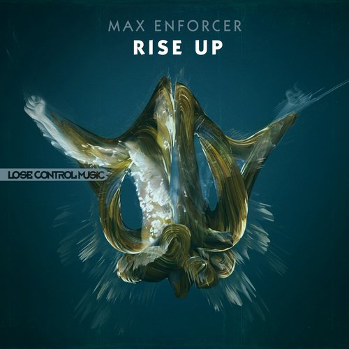 Max Enforcer – Rise Up