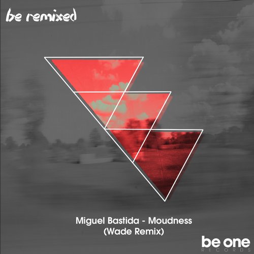 Miguel Bastida – Moudness (Wade Remix)