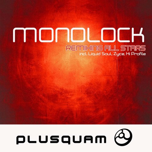 Monolock – Remixing All Stars