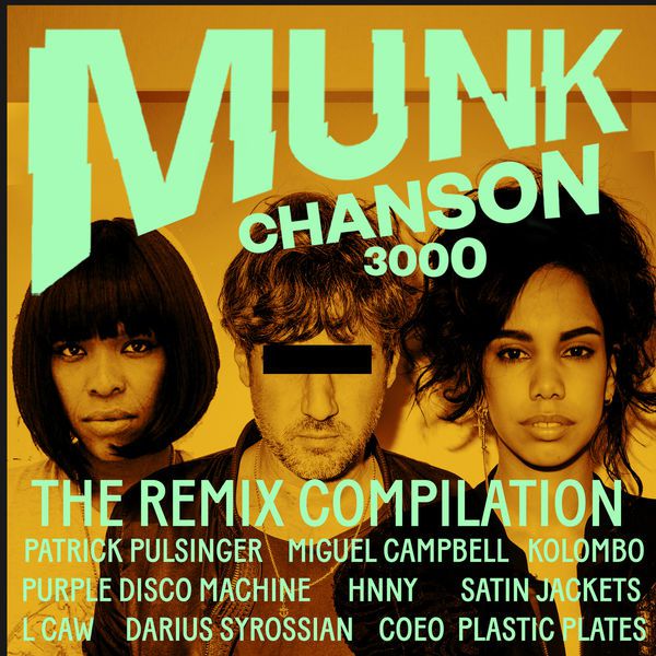 Munk – Chanson 3000: The Remix Compilation
