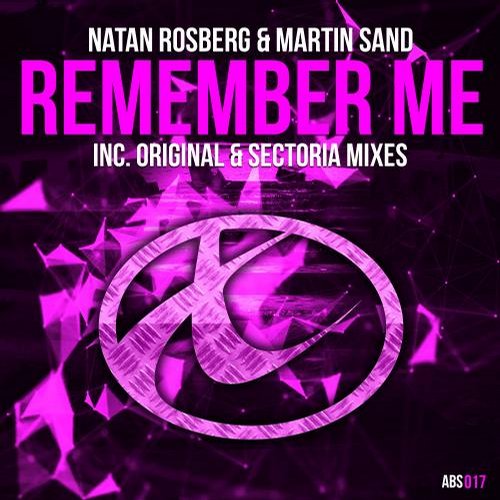 Natan Rosberg & Martin Sand – Remember Me