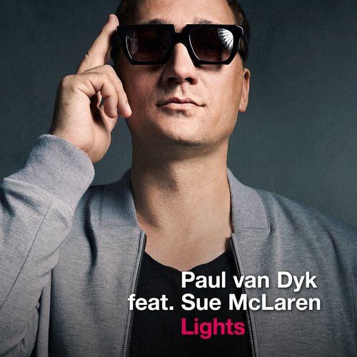 Paul van Dyk feat. Sue McLaren – Lights