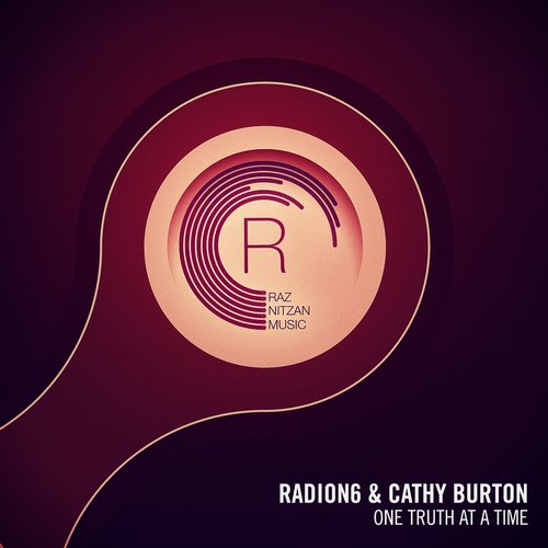 Radion6 & Cathy Burton – One Truth At A Time