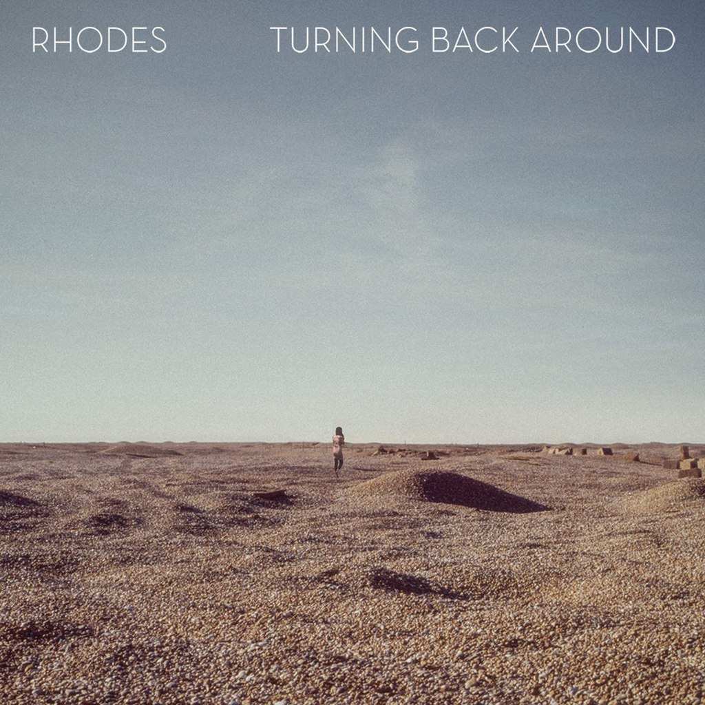 Rhodes – Turning Back Around EP