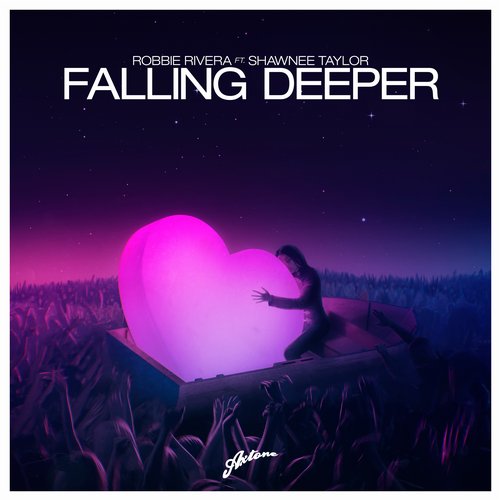 Robbie Rivera feat. Shawnee Taylor – Falling Deeper