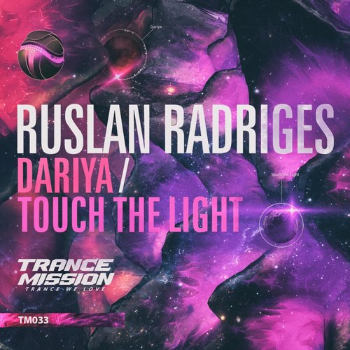 Ruslan Radriges – Dariya / Touch The Light