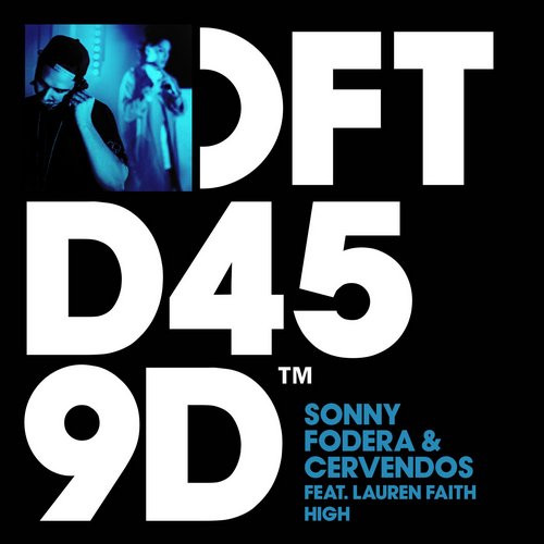 Sonny Fodera & Cervendos Feat. Lauren Faith – High