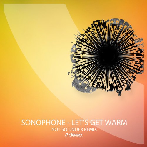 Sonophone – Let’s Get Warm