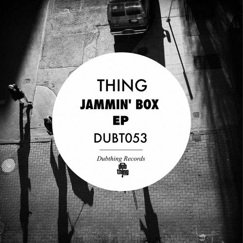 Thing – Jammin’ Box EP