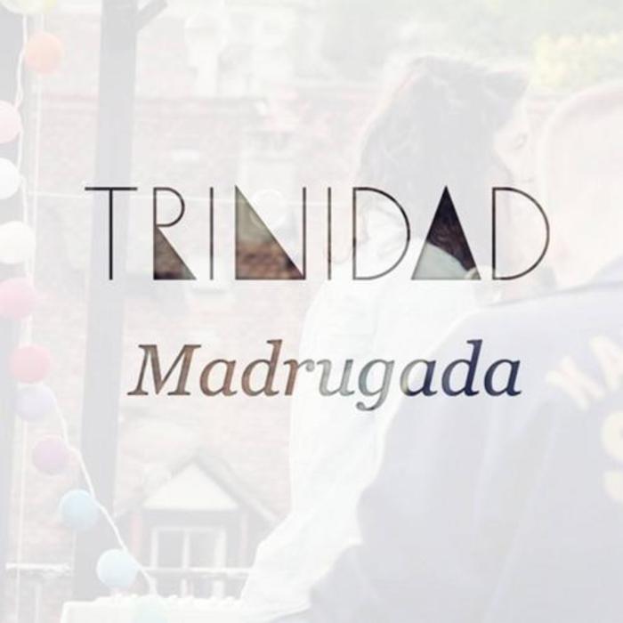 Trinidad – Madrugada
