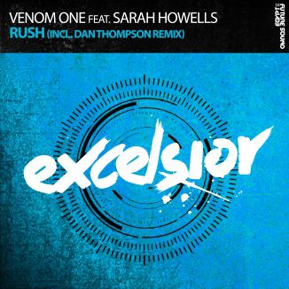 Venom One & Sarah Howells – Rush