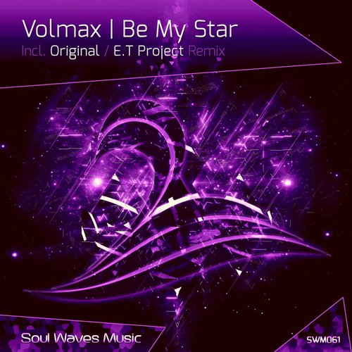 Volmax – Be My Star