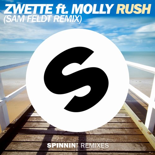 Zwette feat. Molly – Rush (Sam Feldt Remix)