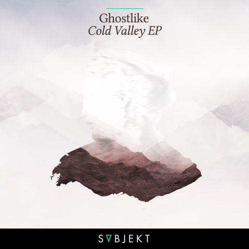 Ghostlike – Cold Valley EP
