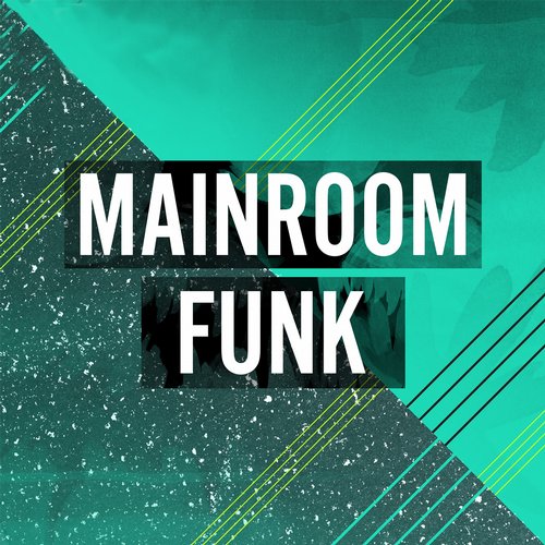 iCompilations: Mainroom Funk