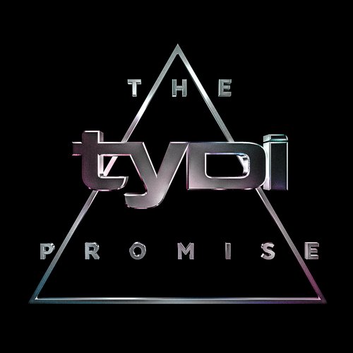 tyDi – The Promise