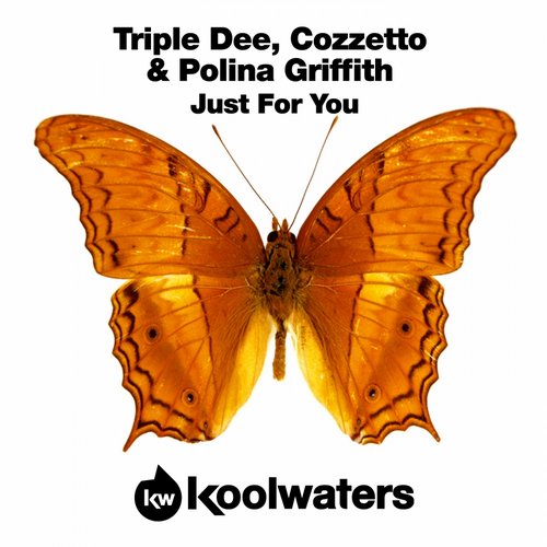 Triple Dee, Polina Griffith, Cozzetto – Just For You