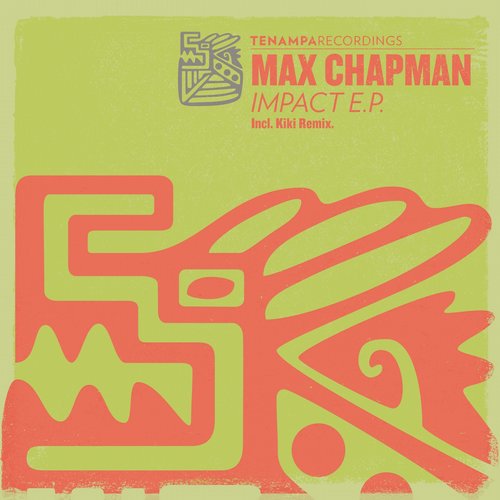 Max Chapman – Impact EP