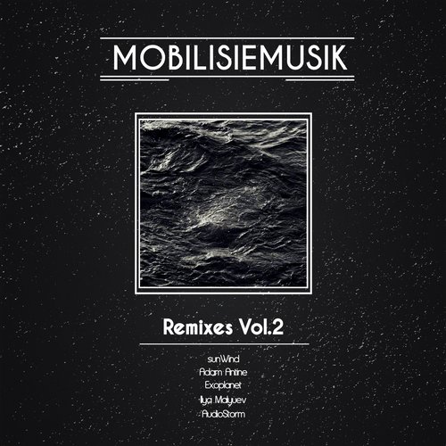 Mobilize – Mobilisiemusik Remixes, Vol. 2