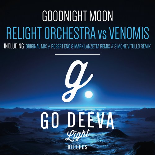 ReLight Orchestra, VenomiS – Goodnight Moon