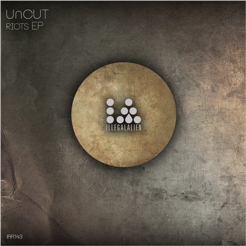 Uncut – Riots EP