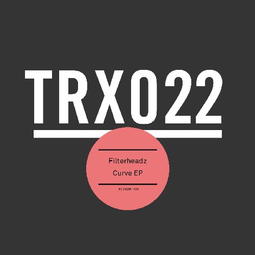 Filterheadz – Curve EP