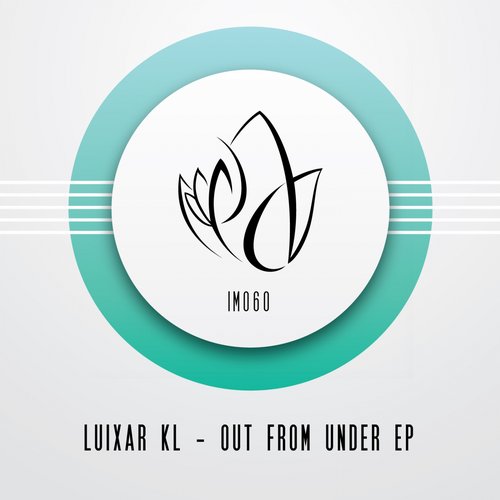 Luixar KL – Out From Under EP