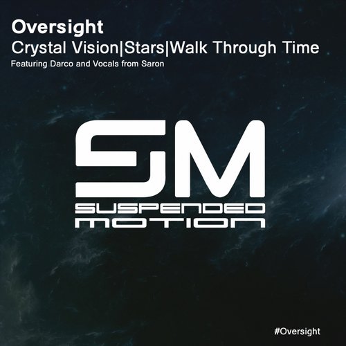Oversight Feat. Saron – Crystal Vision